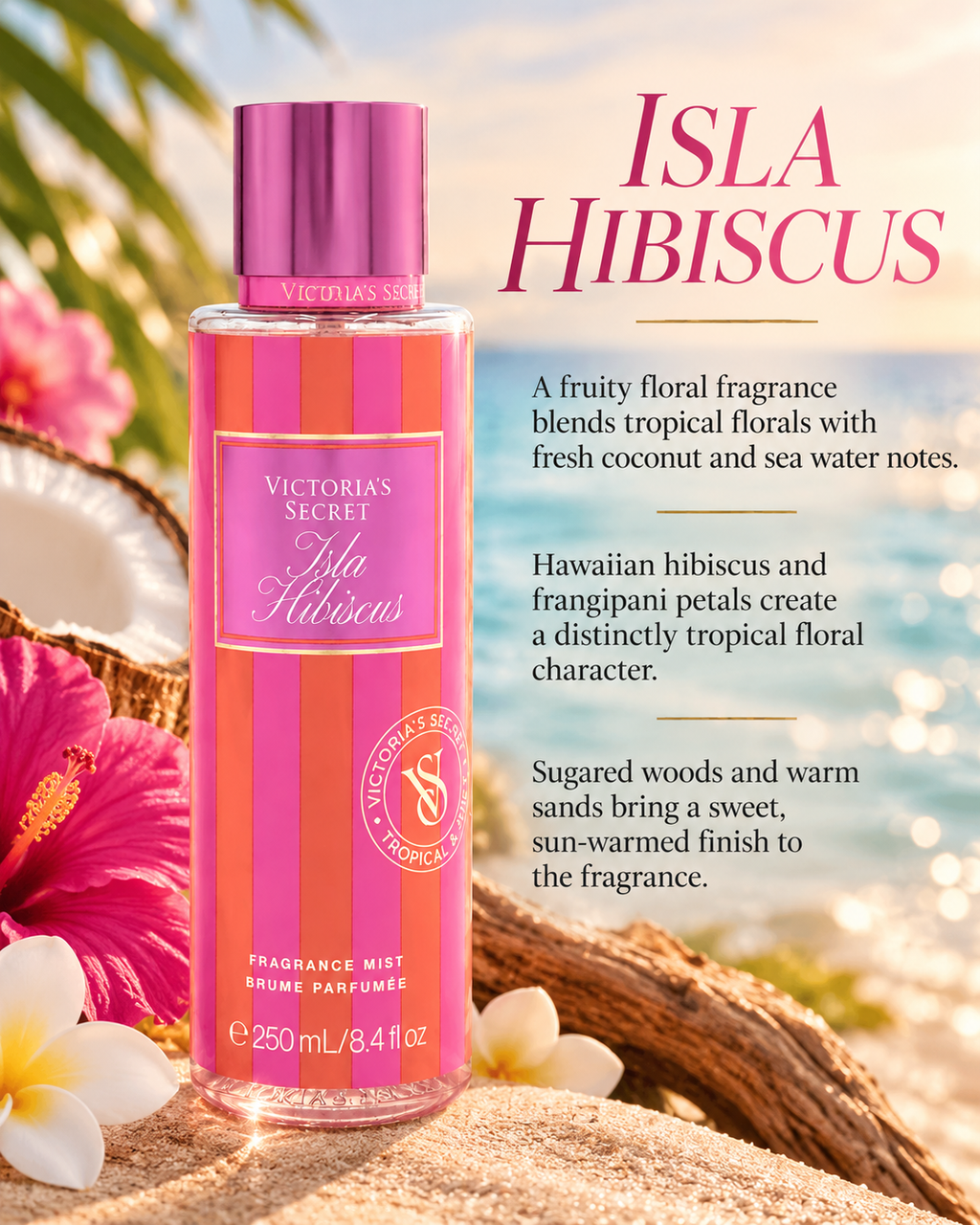 Victoria’s Secret Isla Hibiscus Fragrance Mist – 8.4 fl oz / 250 mL