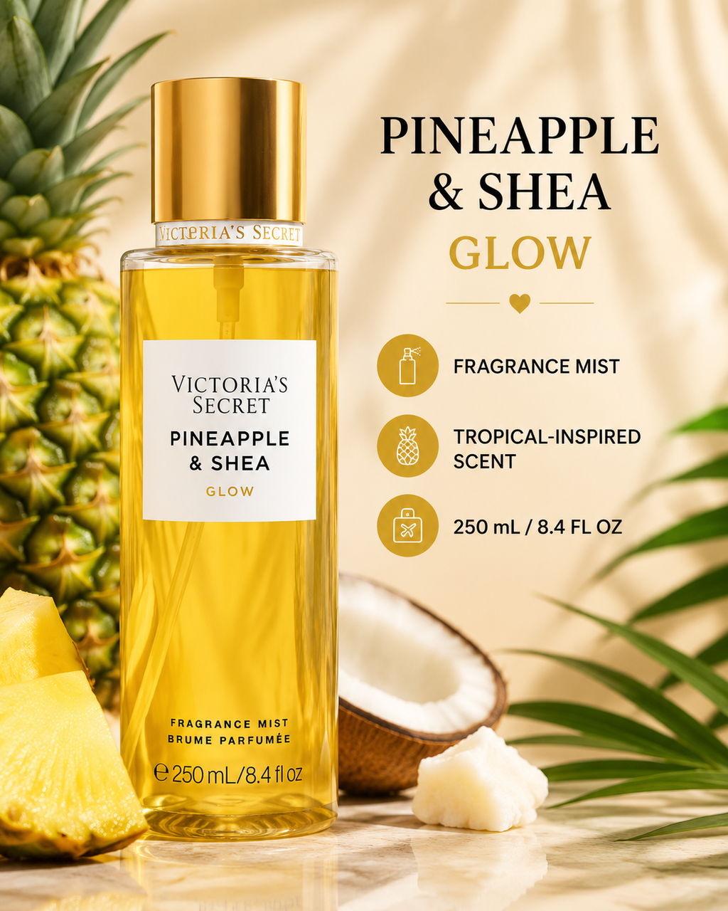 Victoria’s Secret Pineapple & Shea Glow Fragrance Mist 250 mL / 8.4 fl oz